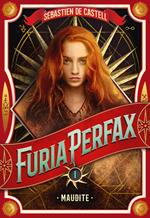 Furia Perfax (Tome 1) - Maudite