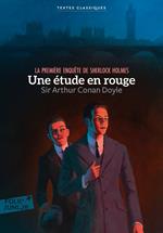 Une étude en rouge. La première enquête de Sherlock Holmes