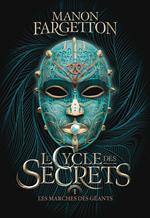 Le cycle des secrets (Tome 1) - Les marches des géants