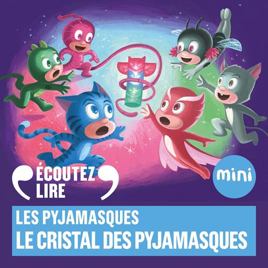 Le cristal des Pyjamasques