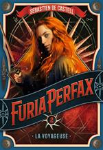 Furia Perfax (Tome 2) - La Voyageuse