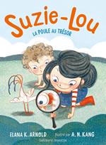 Suzie-Lou (Tome 3) - La poule au trésor