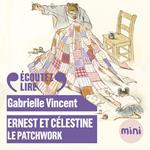 Ernest et Célestine - Le patchwork