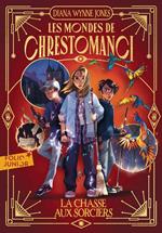 Les mondes de Chrestomanci (Tome 4) - La chasse aux sorciers