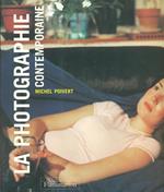 La Photographie contemporaine