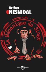 La Mécanique du singe