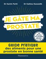 Je gâte ma prostate