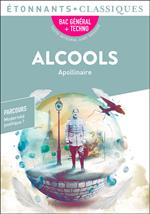 Alcools - BAC 2022 - Parcours « Modernité poétique ? »