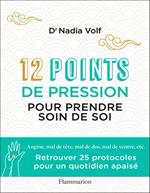 12 points de pression pour prendre soin de soi