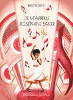 Je m'appelle Joséphine Baker