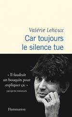 Car toujours le silence tue