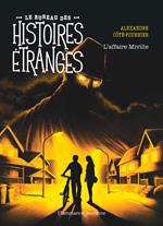 Le bureau des histoires étranges. L'affaire Miville