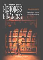 Le bureau des histoires étranges - Les vieux livres sont dangereux