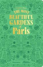 The Most Beautiful Gardens of Paris