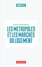 Les métropoles et les marchés du logement