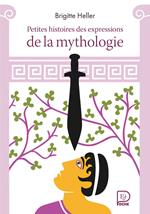 Petites histoires des expressions de la mythologie