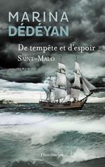 De tempête et d'espoir (Tome 1) - Saint-Malo