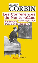 Les Conférences de Morterolles. Hiver 1895-1896 : À l’écoute d’un monde disparu