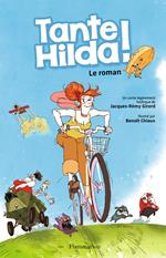 Tante Hilda ! Le roman