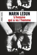 L'homme qui a vu l'homme