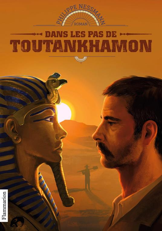 Dans les pas de Toutankhamon - Philippe Nessmann - ebook