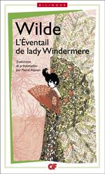 L'Eventail de Lady Windermere / Lady Windermere's fan, édition bilingue