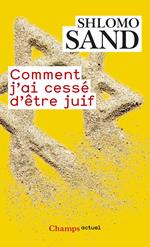 Comment j'ai cessé d'être juif