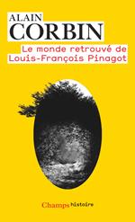 Le monde retrouvé de Louis-François Pinagot