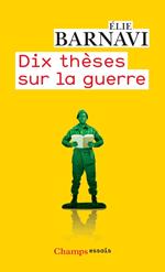 Dix thèses sur la guerre