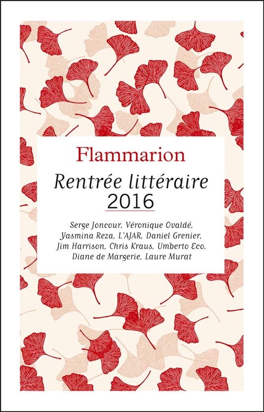 Flammarion : catalogue de la Rentrée littéraire 2016