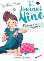 Le journal de Nine (Tome 3) - Pourquoi c'est pas juste ?