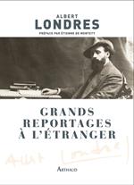 Grands reportages à l'étranger