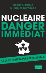 Nucléaire : danger immédiat