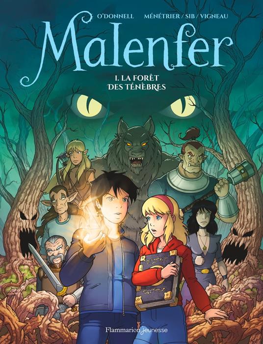 Malenfer (Tome 1) - La Forêt des ténèbres - Cassandra O'Donnell - ebook