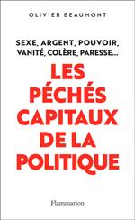 Les péchés capitaux de la politique