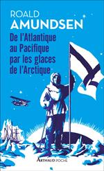 De l'Atlantique au Pacifique par les glaces de l'Arctique