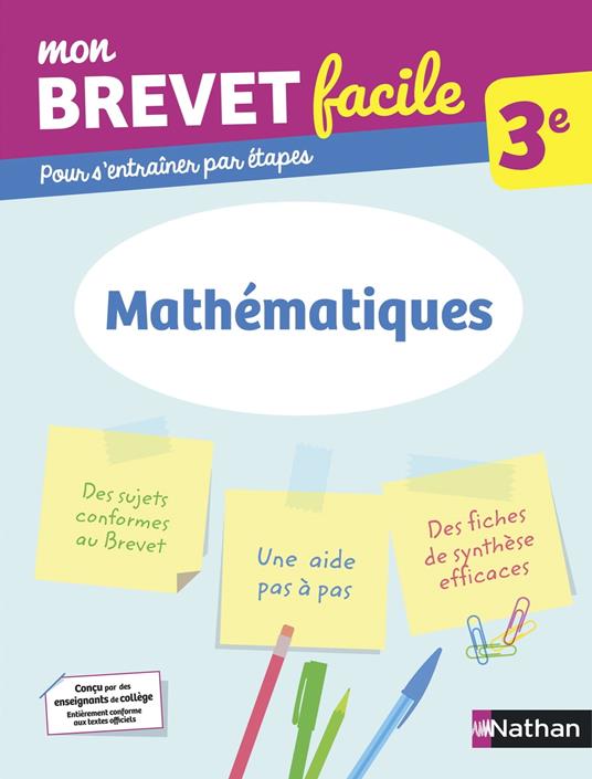 Mon Brevet facile - Mathématiques - 3e