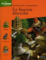 Le faucon déniché