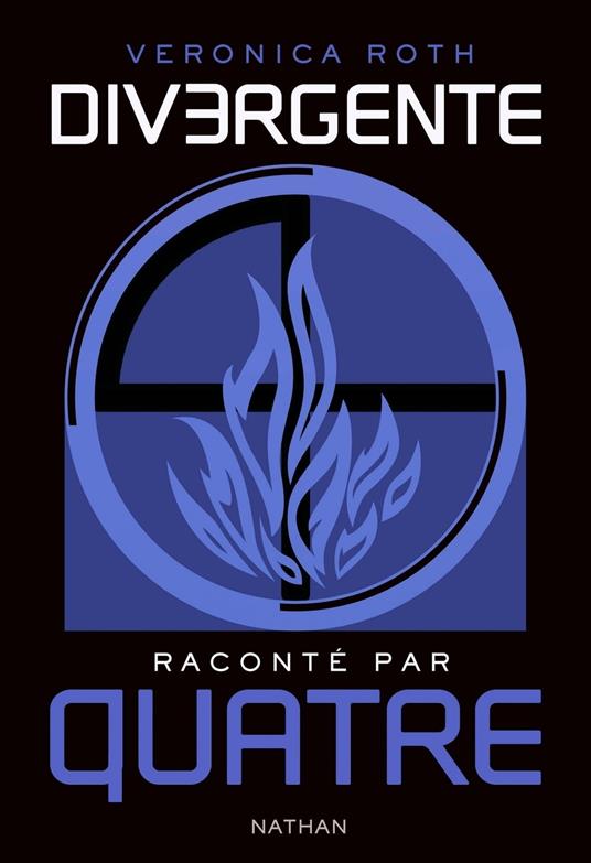 Divergente raconte par Quatre - Veronica Roth,Anne Delcourt - ebook