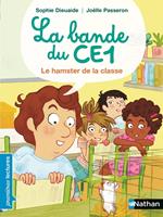 La bande du CE1 - Le hamster de la classe