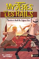 Mystères sur les rails - tome 3 Meurtre à bord du Safari Star