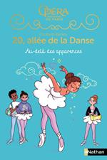 20, allée de la danse Saison 2 T05 : Au-delà des apparences