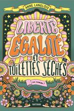 Liberté, égalité et toilettes sèches