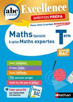 Maths Terminale - Pour viser la prépa scientifique - ABC Excellence Ambition prépa - Bac 2025 - Enseignement de spécialité Tle - Cours, Approfondissement, Méthode, Exercices et Sujets corrigés - EPUB