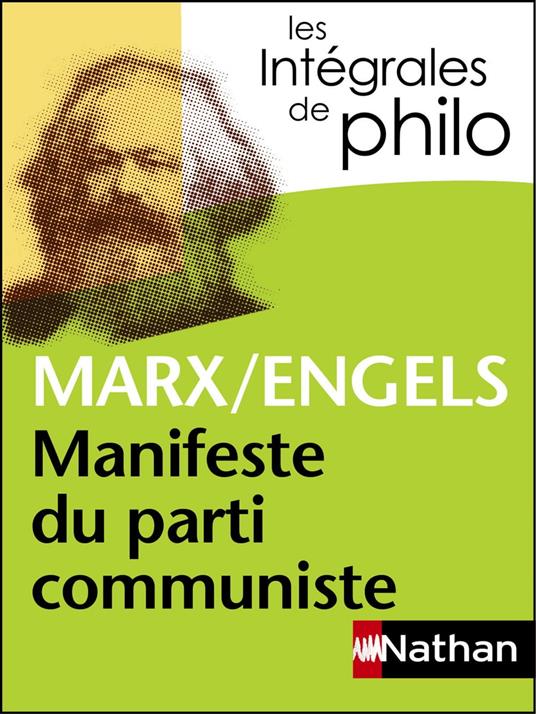 Manifeste du parti communiste -Marx/Engels - Intégrales de philo