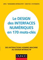 Le design des interfaces numériques en 170 mots-clés