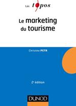 Le Marketing du tourisme - 2e éd.