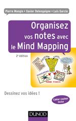 Organisez vos notes avec le Mind Mapping - 2e éd.