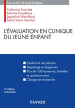 L'évaluation en clinique du jeune enfant - 2e éd.