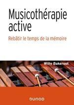 Musicothérapie active - Le temps de la mémoire